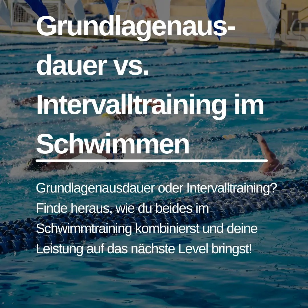 Du betrachtest gerade Grundlagenausdauer vs. Intervalltraining im Schwimmen