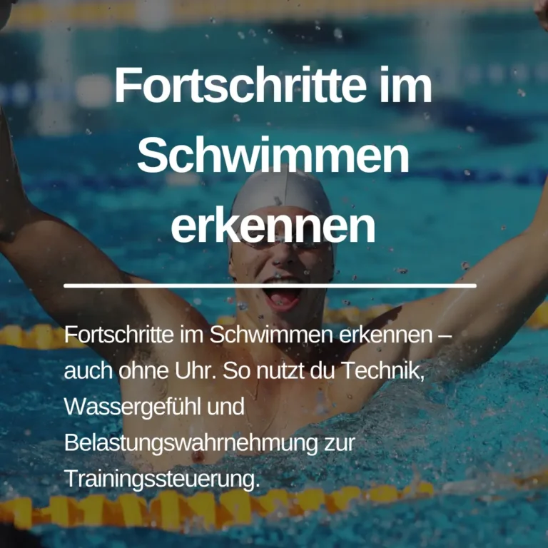 Mehr über den Artikel erfahren Fortschritte im Schwimmen erkennen