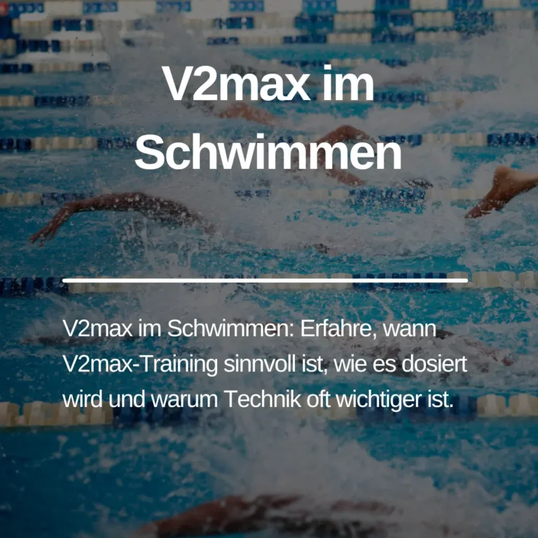 Mehr über den Artikel erfahren V2max im Schwimmen