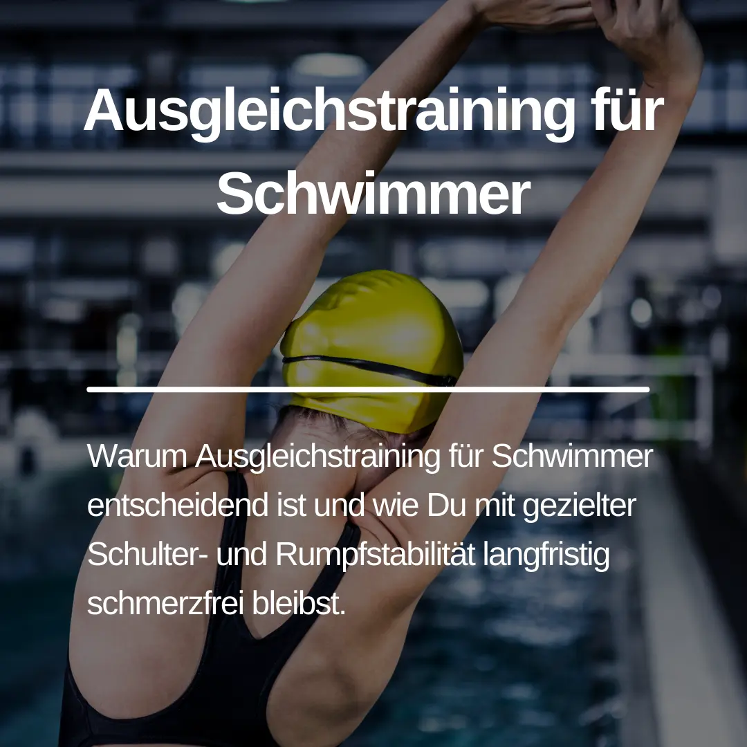 Du betrachtest gerade Ausgleichstraining für Schwimmer
